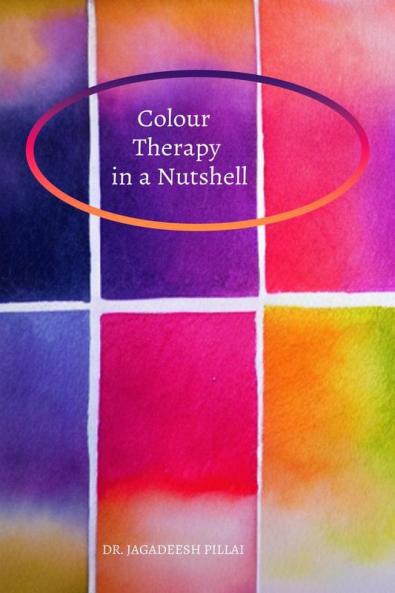 Color Therapy in a Nutshell
