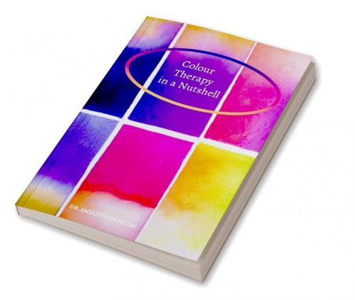Color Therapy in a Nutshell