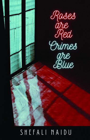Roses are Red Crimes are Blue