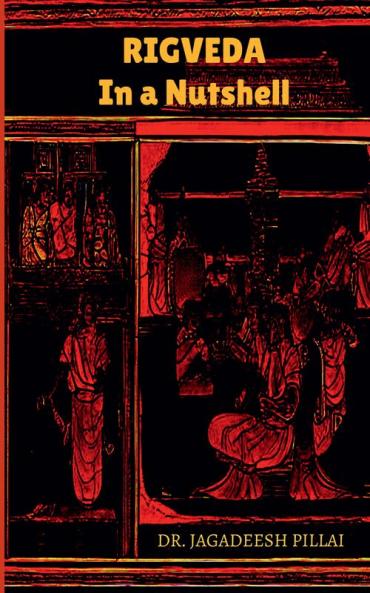 RIGVEDA – In a Nutshell