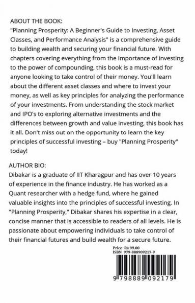 Planning Prosperity : A Beginner's Guide to Investing Asset Classes and Performance Analysis