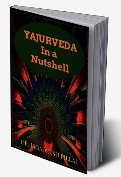 Yajurveda in a Nutshell