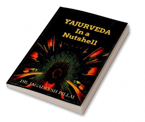 Yajurveda in a Nutshell