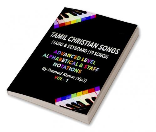 Tamil Christian Songs V-1: Piano &amp; Keyboard (19 songs)