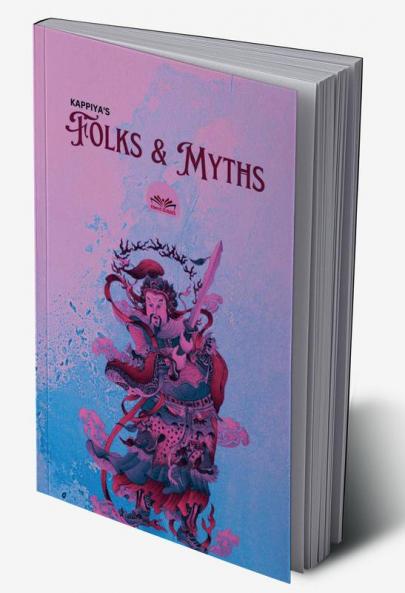 KAPPIYA'S FOLKS &amp; MYTHS