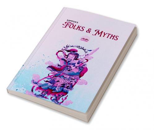 KAPPIYA'S FOLKS &amp; MYTHS