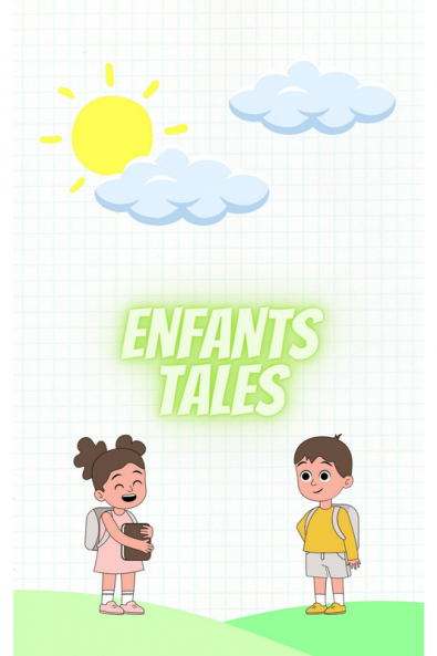 ENFANTS TALES