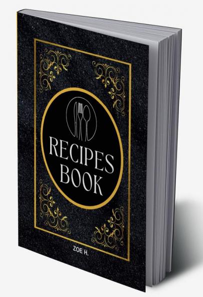 Blank Recipe Book to Write in Your Own Recipes for Men: Create your Personal Cookbook