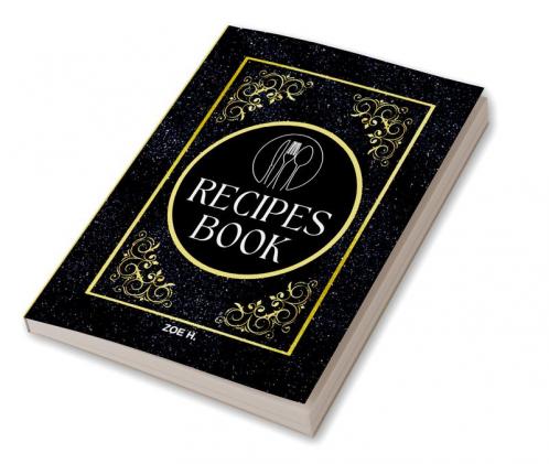 Blank Recipe Book to Write in Your Own Recipes for Men: Create your Personal Cookbook