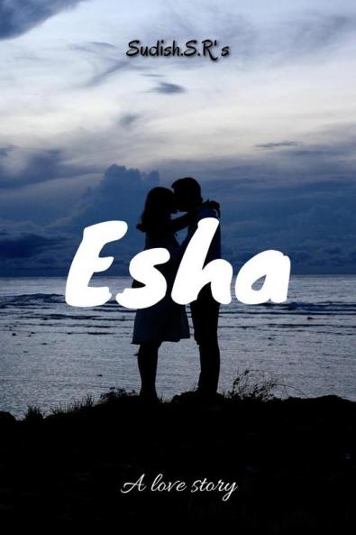 Esha: A Love Story