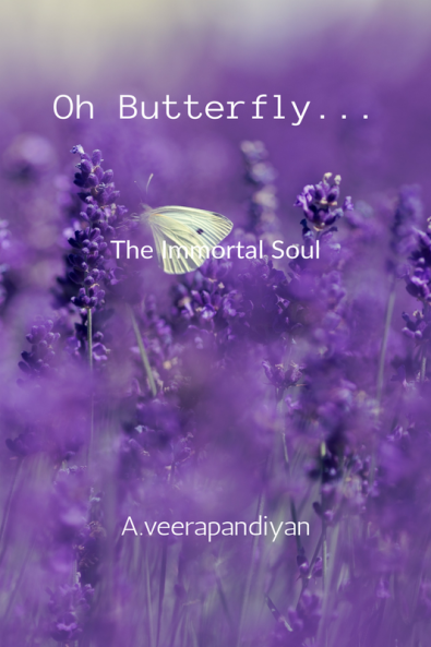O...Butterfly : The Immortal Soul