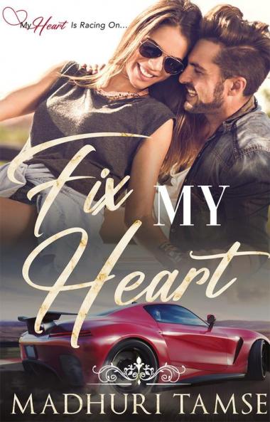 Fix My Heart: My Heart is Racing On…