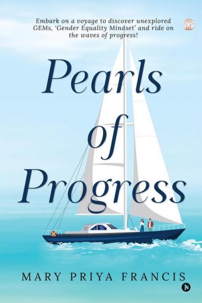 Pearls of Progress : Embark on a voyage to discover unexplored (GEMs) ‘Gender Equality Mindset’ and ride on the waves of progress!
