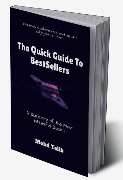 The Quick Guide to Bestsellers : A Summary of the Most Influential Books