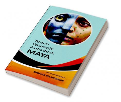 Teach Yourself Autodesk Maya