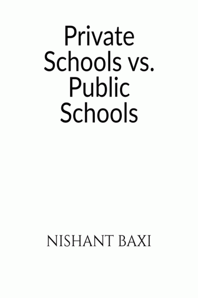 Private Schools vs. Public Schools