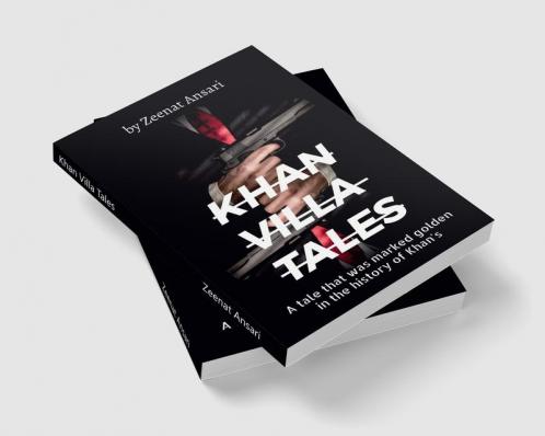 Khan Villa Tales : part 1