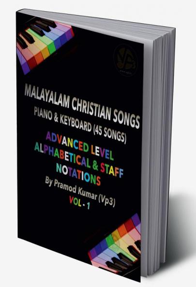 Malayalam Christian Songs: Piano &amp; Keyboard (45 Songs)