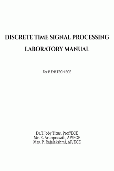 DISCRETE TIME SIGNAL PROCESSING LABORATORY MANUAL