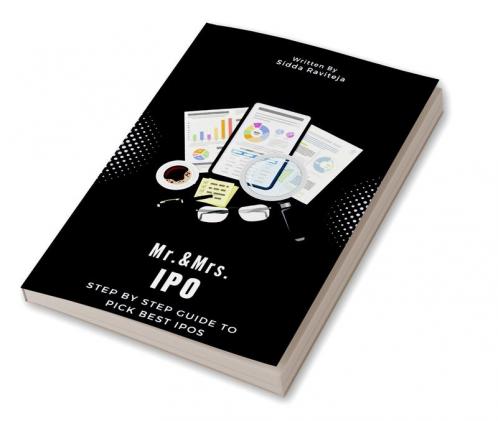 Mr. & Mrs. IPO : Step by Step Guide to pick Best IPOs