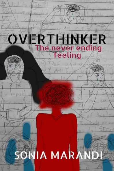 OVERTHINKER: The never ending feeling
