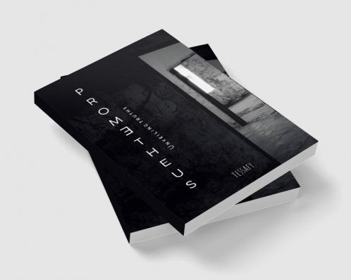 Prometheus : Unveiling truths