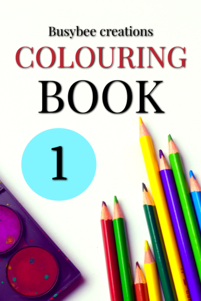 Colouring Book 1 - Busybee creations