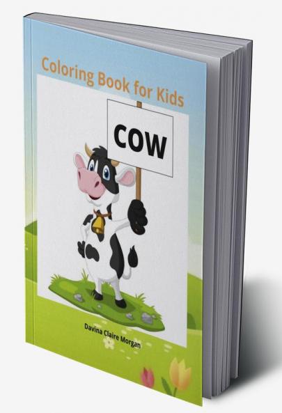 Cow Coloring Book for Kids: 50 Simple and Fun Designs of Cow for Kids and Toddlers |Cow Lover Gifts for Children  |A Happy Farm Animals Coloring and Activity Book for Kids Ages 3 and Up