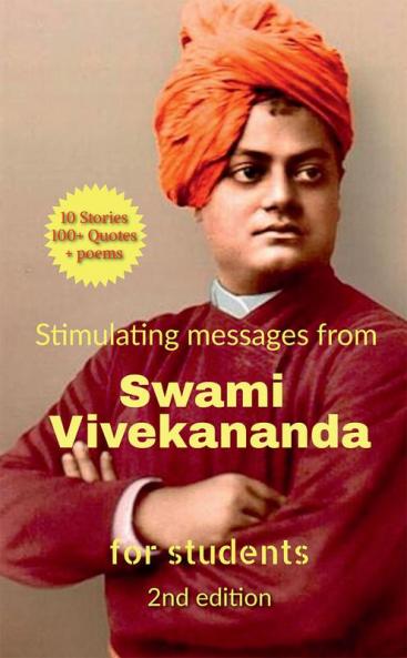 Stimulating Messages from Swami Vivekananda (2nd ed) : Selected for students