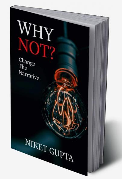 WHY NOT? : Change The Narrative