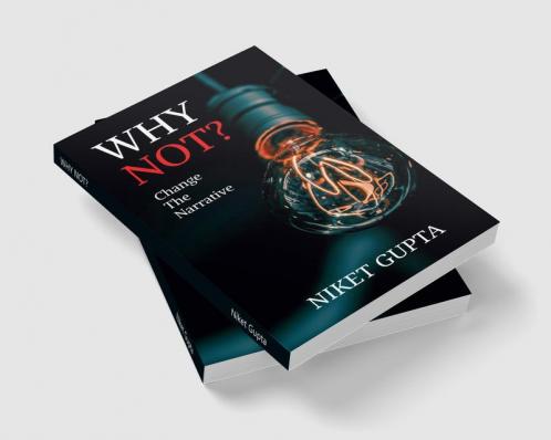 WHY NOT? : Change The Narrative