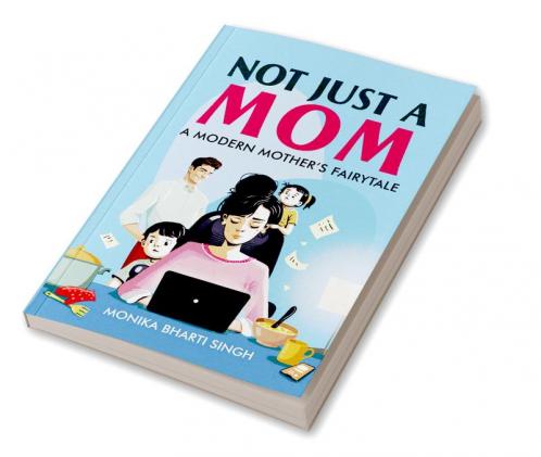Not Just a Mom