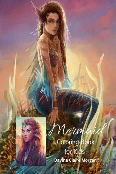Mermaid Coloring Book for Kids: Amazing US Edition of Mermaid Coloring Pages for kids Ages 4-8 | 50 Unique and Beautiful Pages with Mermaids and their Ocean Friends|Mermaids Coloring and Activity B...