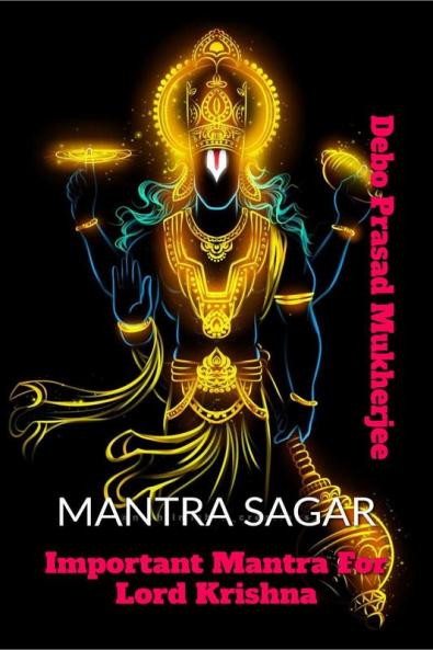 Mantra Sagar (P-2): Important Mantra For Lord Krishna
