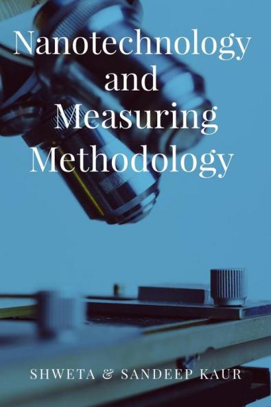 Nanotechnology and Measuring Methodology