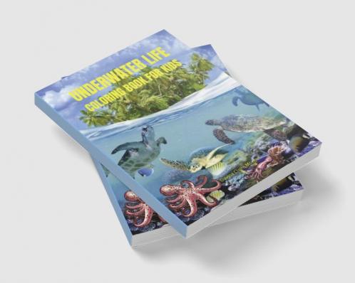 Underwater Life Coloring Book for Kids: Beautiful Marine Animals To Color for Kids Ages 3-8 | Super Fun Coloring and Activity Book for Kids | Amazing Gift for Your Kid | 32 Premium Coloring Pages w...