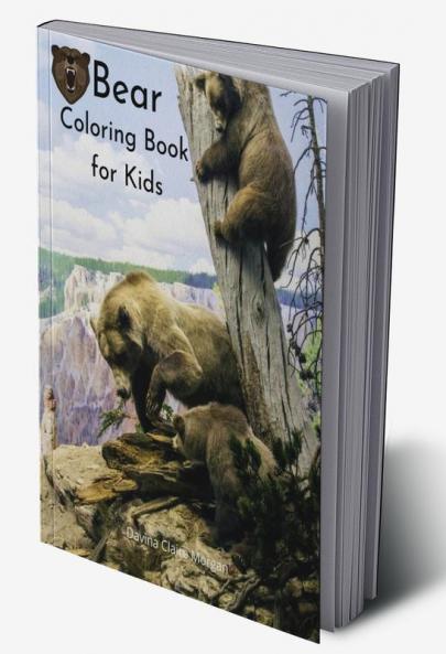 Bear Coloring Book for Kids: Wildlife Bear Animal Coloring Book for Kids Ages 3 and Up | Funny Learning Coloring and Activity Book for Boys Girls and Kids | Perfect Gift for Kids