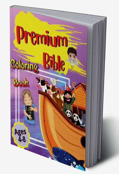 Premium Bible Coloring Book : Premium Coloring Pages and Story About Jesus (Kidd's Coloring Books Ages 4-8)