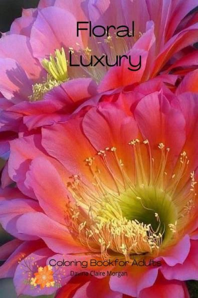Floral Luxury Coloring Book for Adults: 50 Premium Floral Designs Stress Relieving | Friendly and Relaxing Floral Art | Amazing Flowers Coloring Book for Adults Stress Relief and More