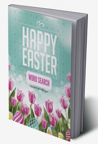 Happy Easter Word Search: 50 Easy Fun Puzzles | Large Print Easter Day Word Search for Kids and Teens Ages 6-12 | Easter Gift Idea | Easter Basket Stuffer