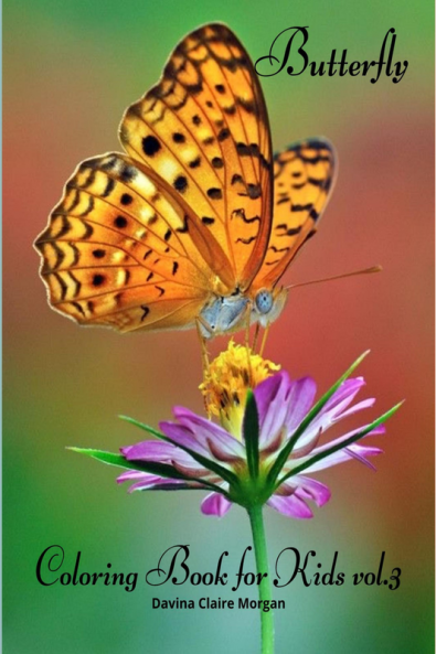 Butterfly Coloring Book for Kids vol.3: Children Coloring and Activity Book for Girls &amp; Boys Ages 4-10 | Amazing Gift for Kids | Beautiful Butterfly Coloring Pages for Kids