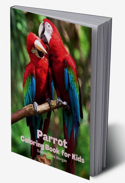 Parrot Coloring Book for Kids: Children Coloring and Activity Book for Girls & Boys Ages 3-8 | 30 State Parrotss and Nature | Beautiful Parrotss Coloring and Activity Book | Dover Nature | Amaz...