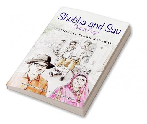 Shubha and Sau: (Colour Version): Desuri Days