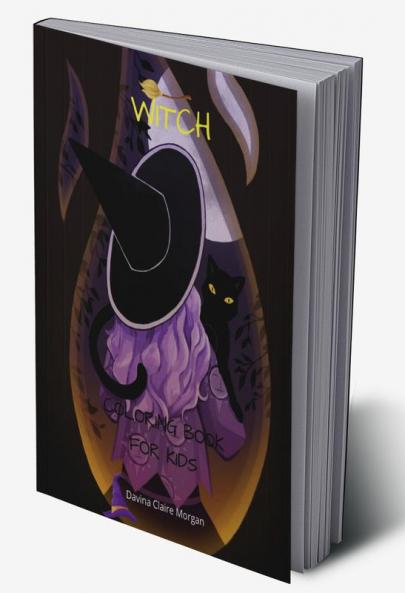 Witch Coloring Book for Kids: Magic Coloring and Activity Book of Witches | Amazing Edition of Witches Coloring Pages for kids Ages 4-8 | Magical Collection for Kids | Amazing Gift for Kids