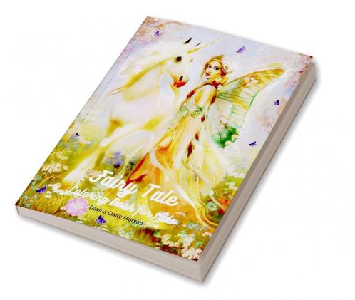 Fairy Tale Coloring Book for Kids: Fantasy Fairy Tale Pages to Color for Girls Boys and Kids Ages 3 and Up | A Fun and Magical Coloring Book with Unicorn Mermaid Fairies and Many More for Childr...