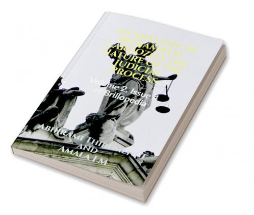 AN ANALYSIS OF BENJAMIN N. CARDOZO'S THE NATURE OF THE JUDICIAL PROCESS