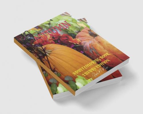 Autumn Adult Coloring Book Luxury Edition: Strees Relieving Illustrations for Autumn Lovers | Relaxation Meditation and Happiness with Autumn Desings to Color | Dover Nature