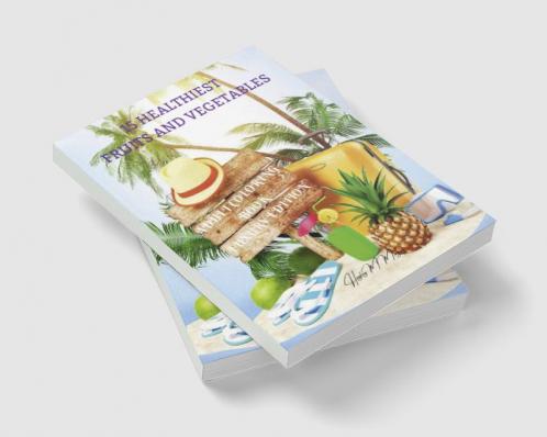 15 Healthiest Fruits and Vegetables Coloring Book Luxury Edition: Unique and Amazing Adult Coloring Book with Fruits and vegetables | Dover Nature | Relaxation Meditation and Happiness Coloring Bo...