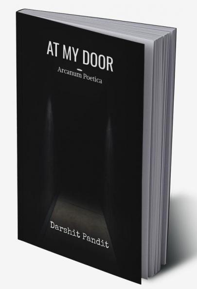 At My Door : Arcanum Poetica