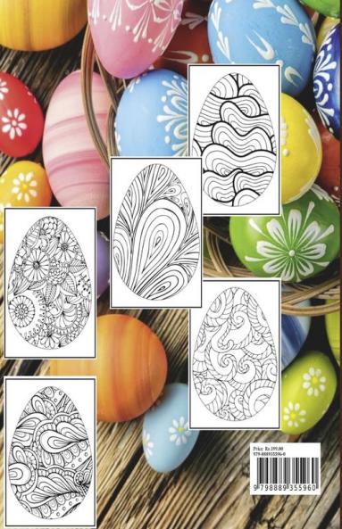 Amazing Easter Egg Coloring Book: 30 Easter Egg Illustrations for Relaxation and Meditation for Kids Ages 10+ and Adults | A Relaxation and Stress Relieving Colouring Book with Easter Eggs| Perfect...